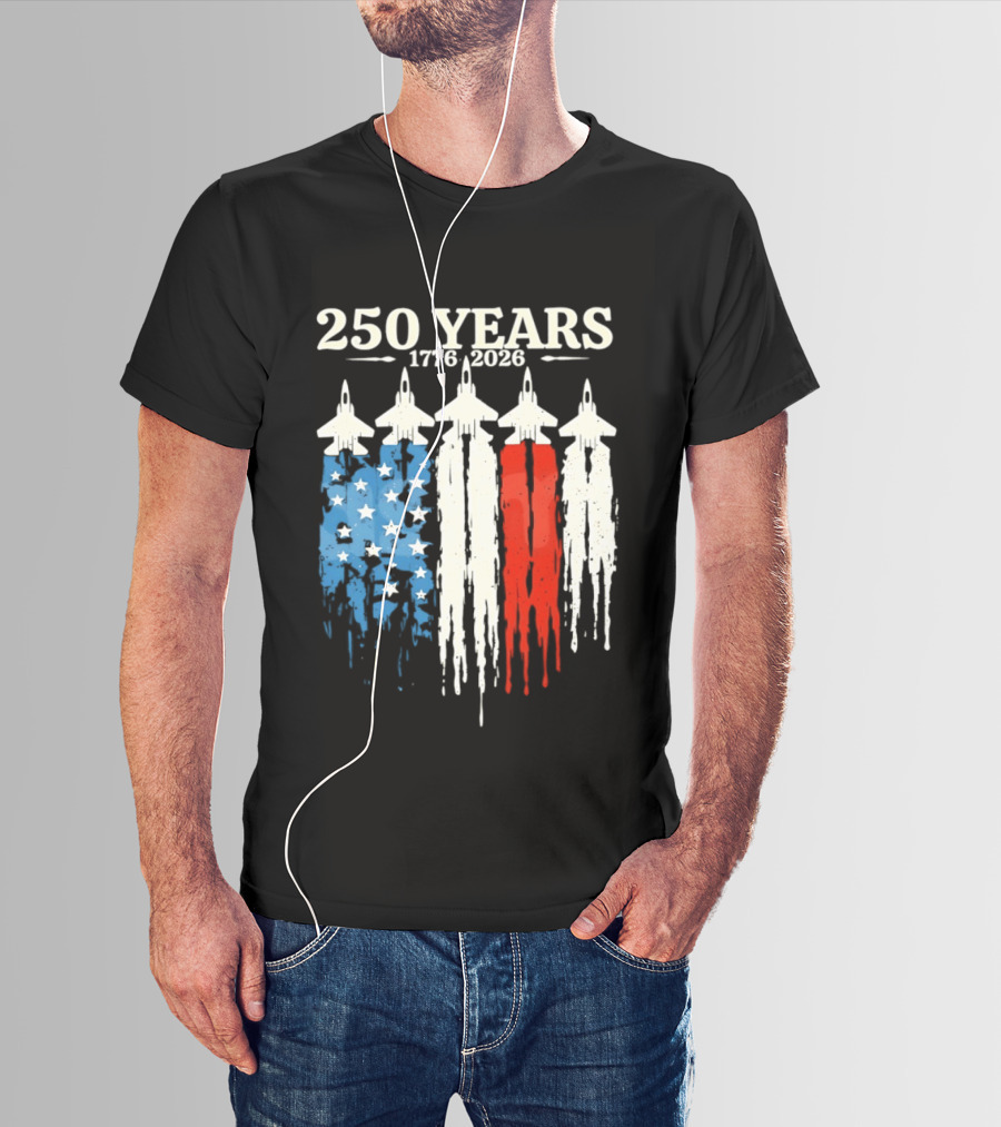 250 Years 1776 2026 USA Semiquincentennial Jets And Flag T-Shirt