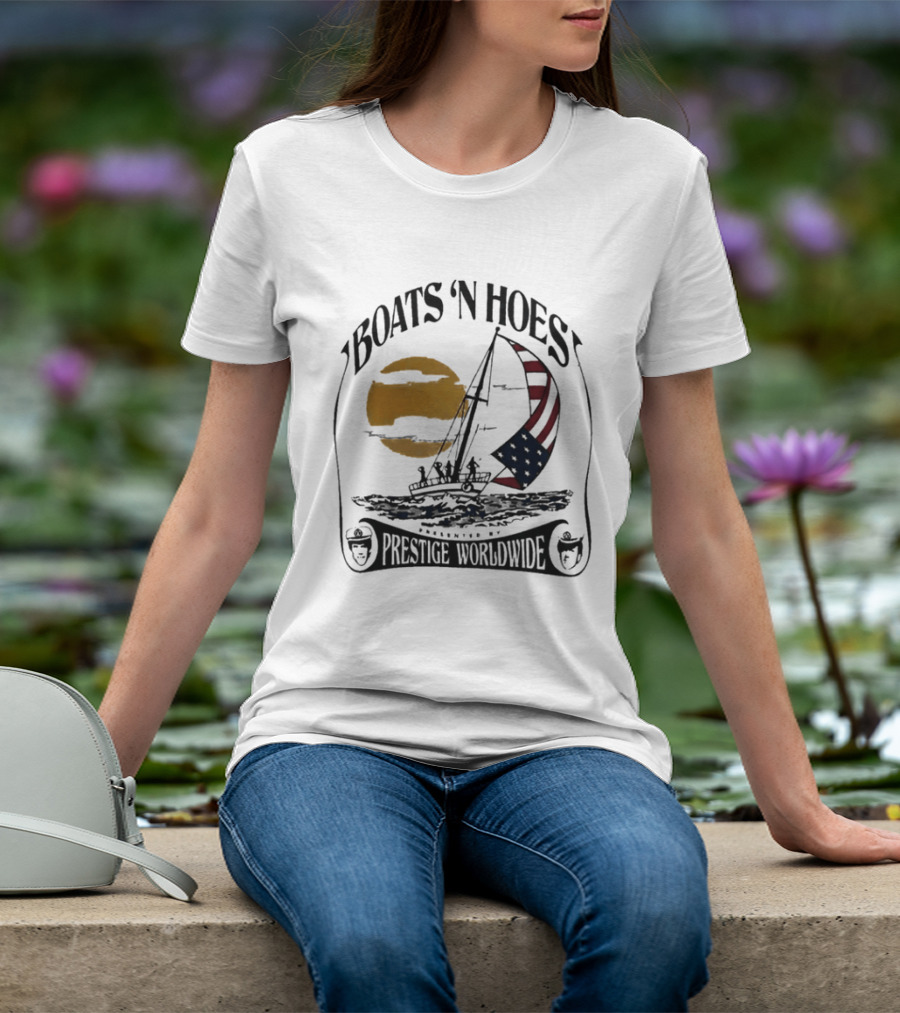 Boats N Hoes Prestige Worldwide USA Flag Sailing Sun Ocean T-Shirt