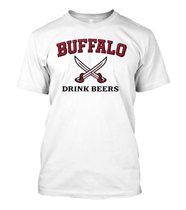 Buffalo Drink Beers Crossed Sabers T-Shirt