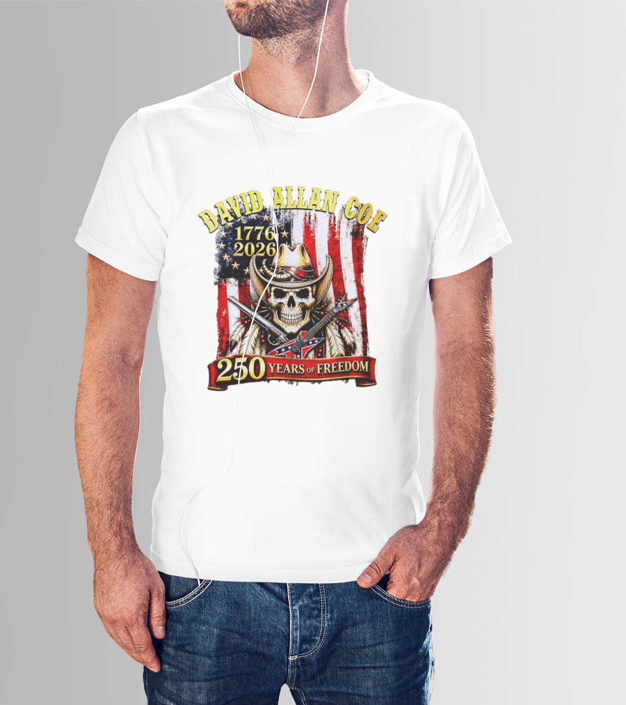 David Allan Coe 1776 2026 Skull Cowboy Hat American Flag 250 Years Of Freedom T-Shirt