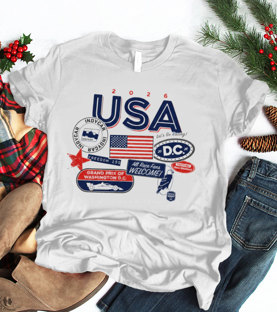USA 2026 Indycar DC Let's Go Racing Freedom 250 Grand Prix T-Shirt