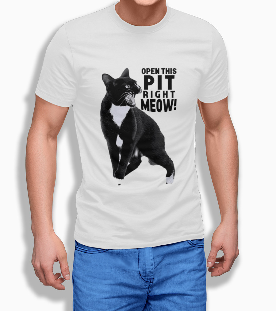 Open This Pit Right Meow Black And White Cat T-Shirt