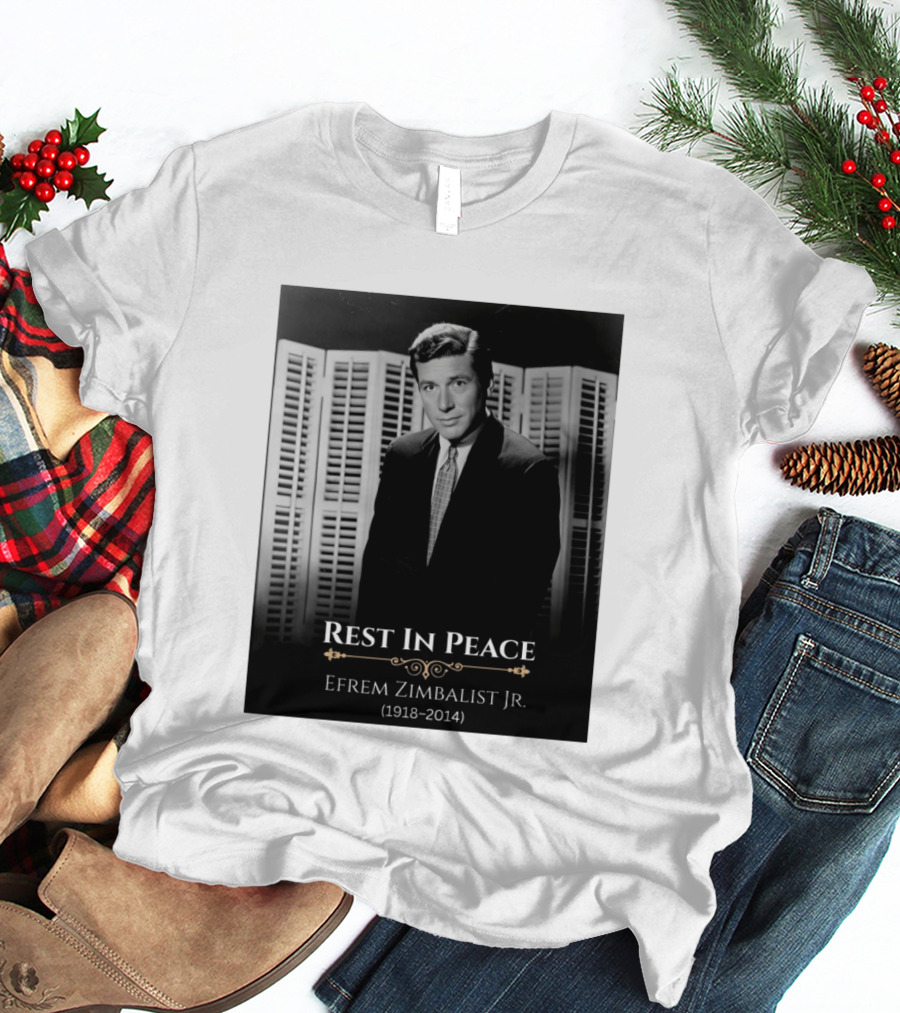 Rest In Peace Efrem Zimbalist Jr. 1918 2014 T-Shirt