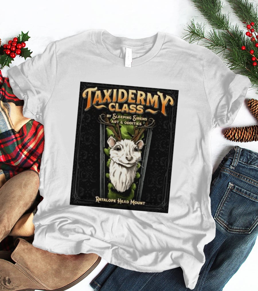 Taxidermy Class Sleeping Sirens Art Oddities Ratalope Head Mount T-Shirt