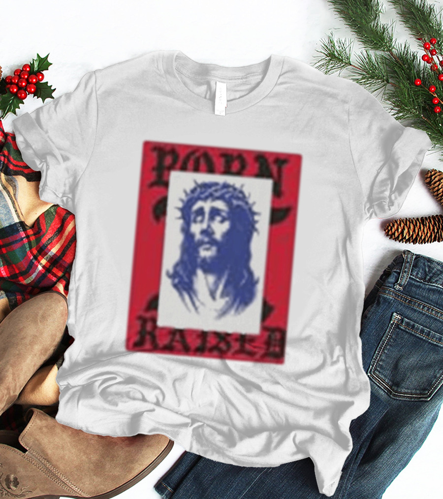 Born X Raised Salvation Jesus Crown Of Thorns Red Blue T-Shirt