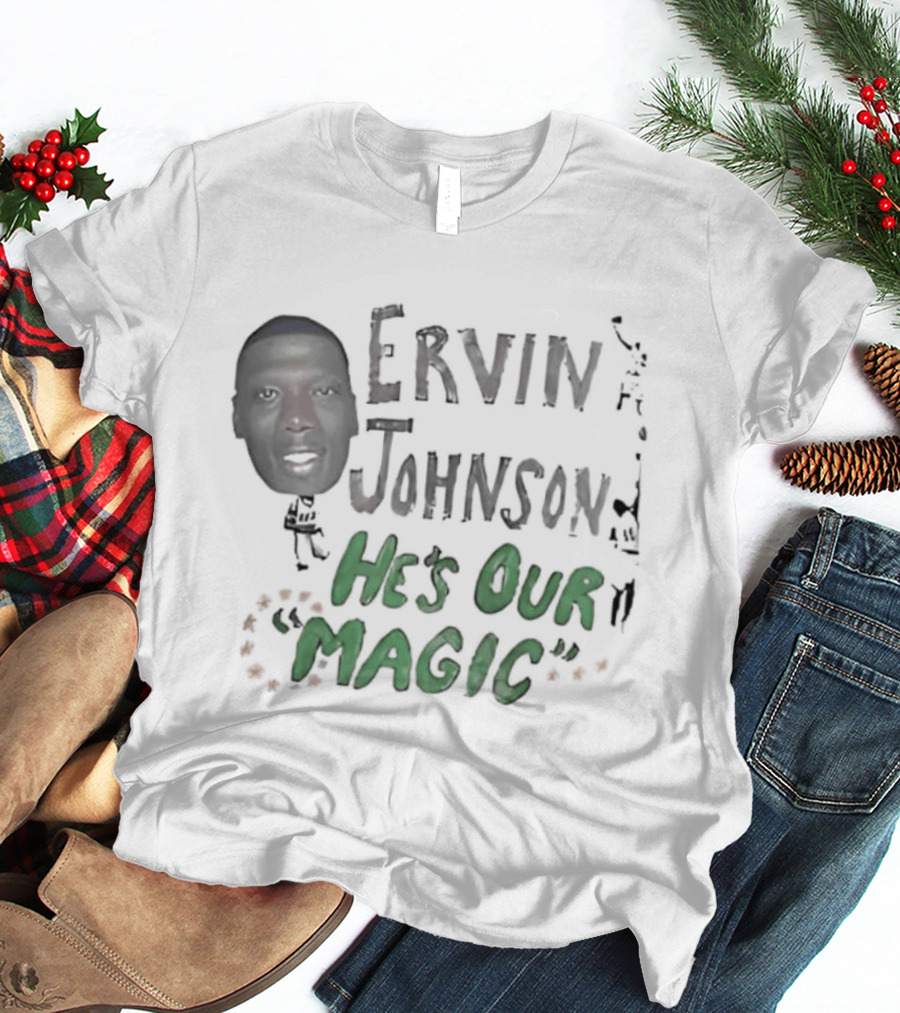 Ervin Johnson He's Our Magic With Basketball Player T-Shirt
