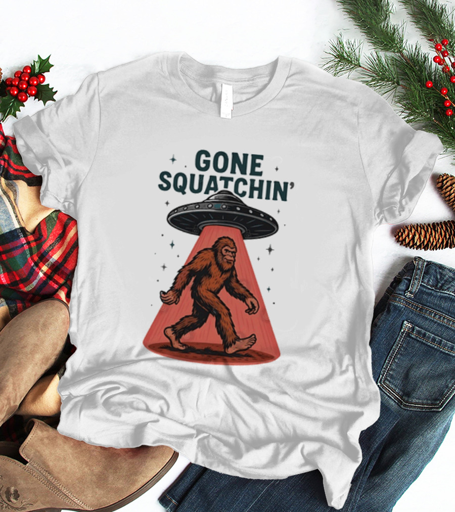 Gone Squatchin' Bigfoot Sasquatch UFO Abduction Beam T-Shirt