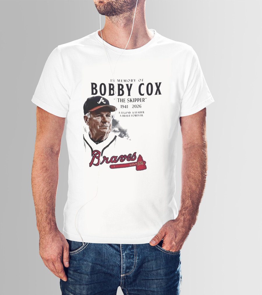 Atlanta Braves In Memory Of Bobby Cox The Skipper 1941 2026 A Legend A Leader A Brave Forever T-Shirt