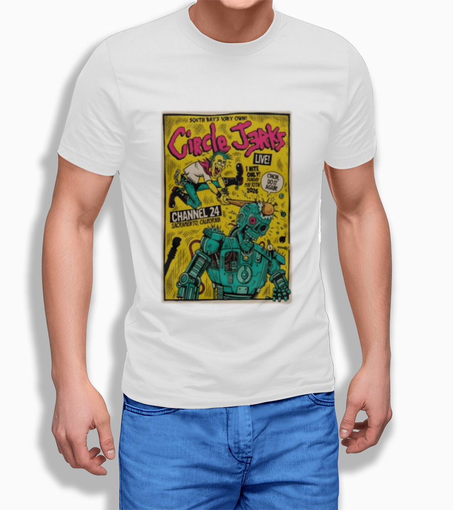 South Bay's Circle Jerks Live Sacramento Channel 24 May 10th 2026 T-Shirt