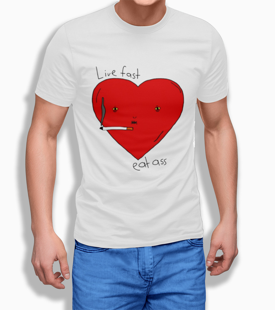 Live Fast Eat Ass Heart Smoking Cartoon T-Shirt