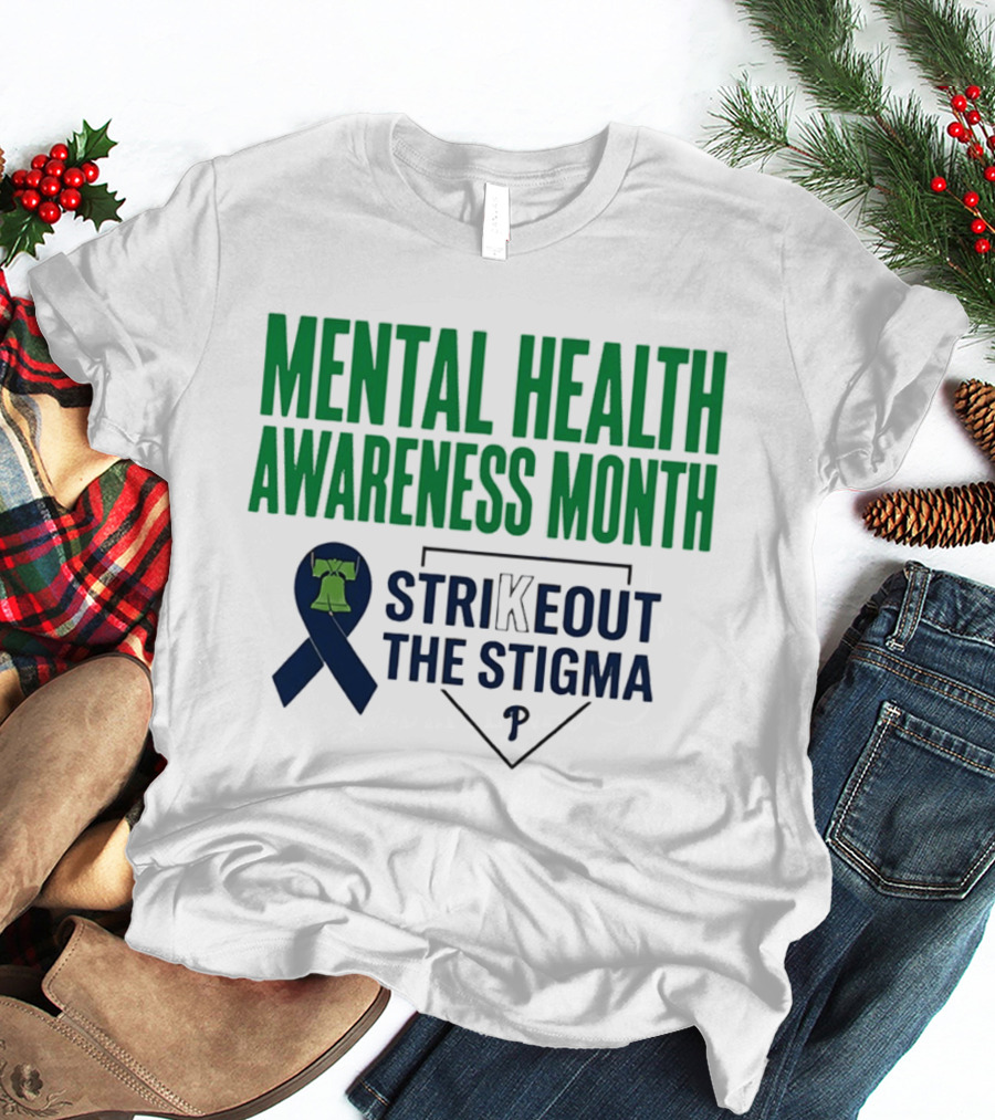 Philadelphia Phillies Mental Health Awareness Month Strikeout The Stigma T-Shirt