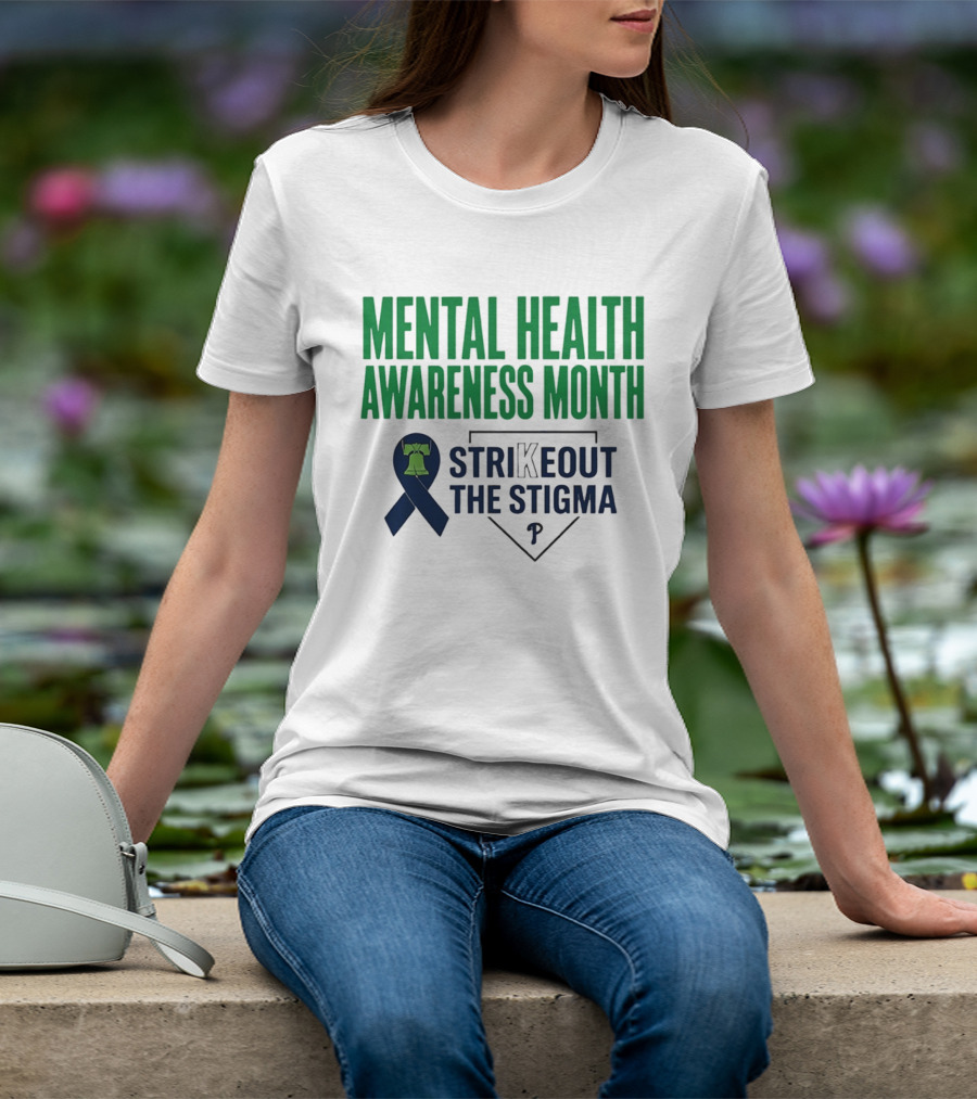 Philadelphia Phillies Mental Health Awareness Month Strikeout The Stigma T-Shirt