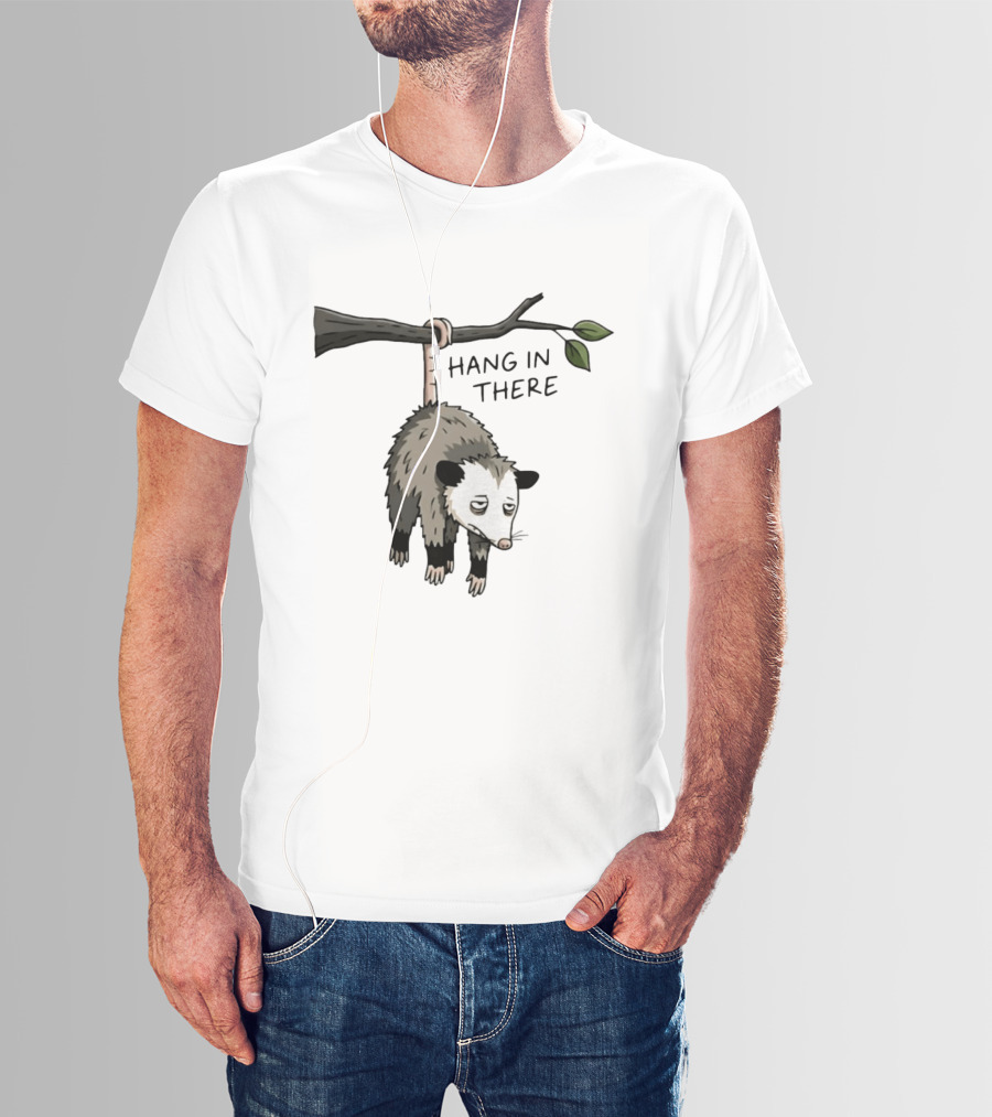 Hang In There Opossum Funny Animal Humor T-Shirt