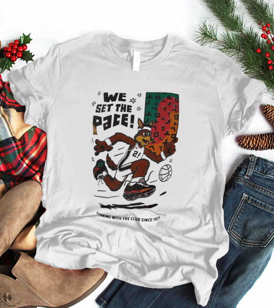 San Antonio Spurs We Set The Pace Running With The Club Since 1973 T-Shirt