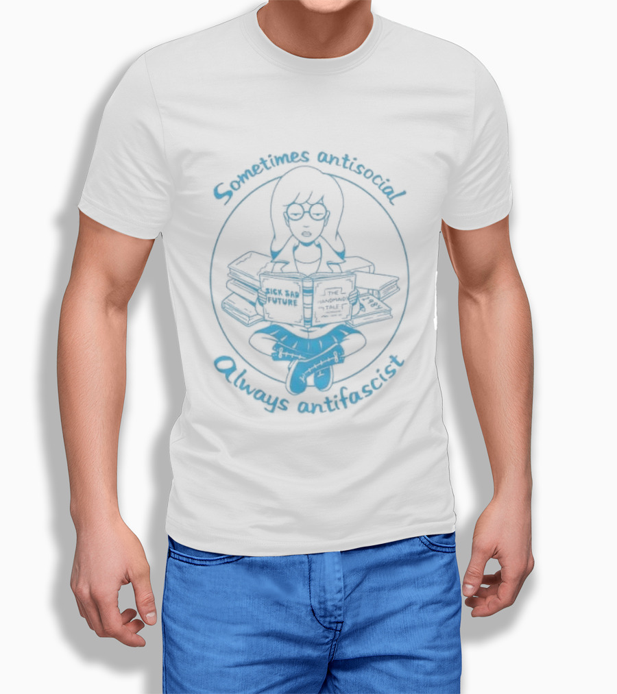 Sometimes Antisocial Always Antifascist Book Lover T-Shirt