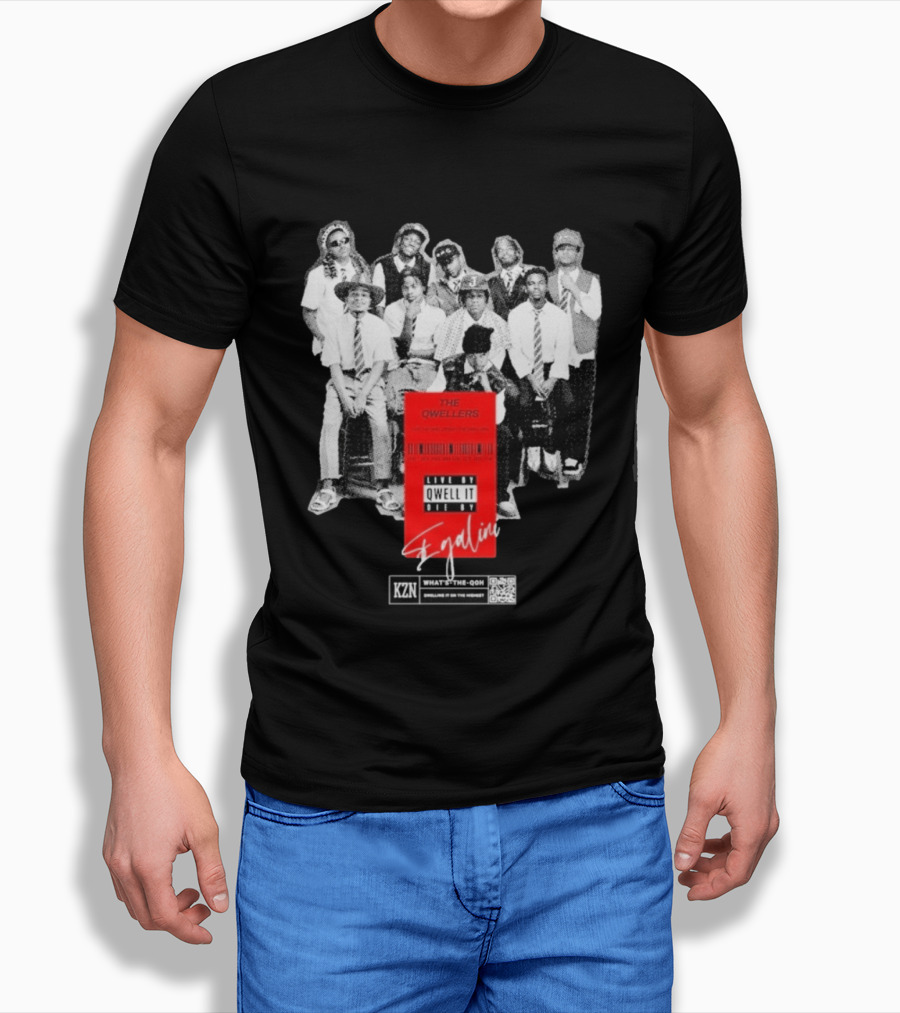 The Qwellers Live By Qwell It Die By Egalini KZN What's The QON Kwelling Is On The Inside T-Shirt