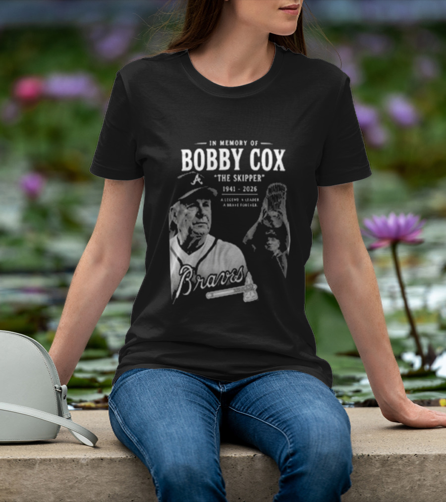 In Memory Of Bobby Cox The Skipper 1941 2026 Braves Legend Baseball Manager T-Shirt
