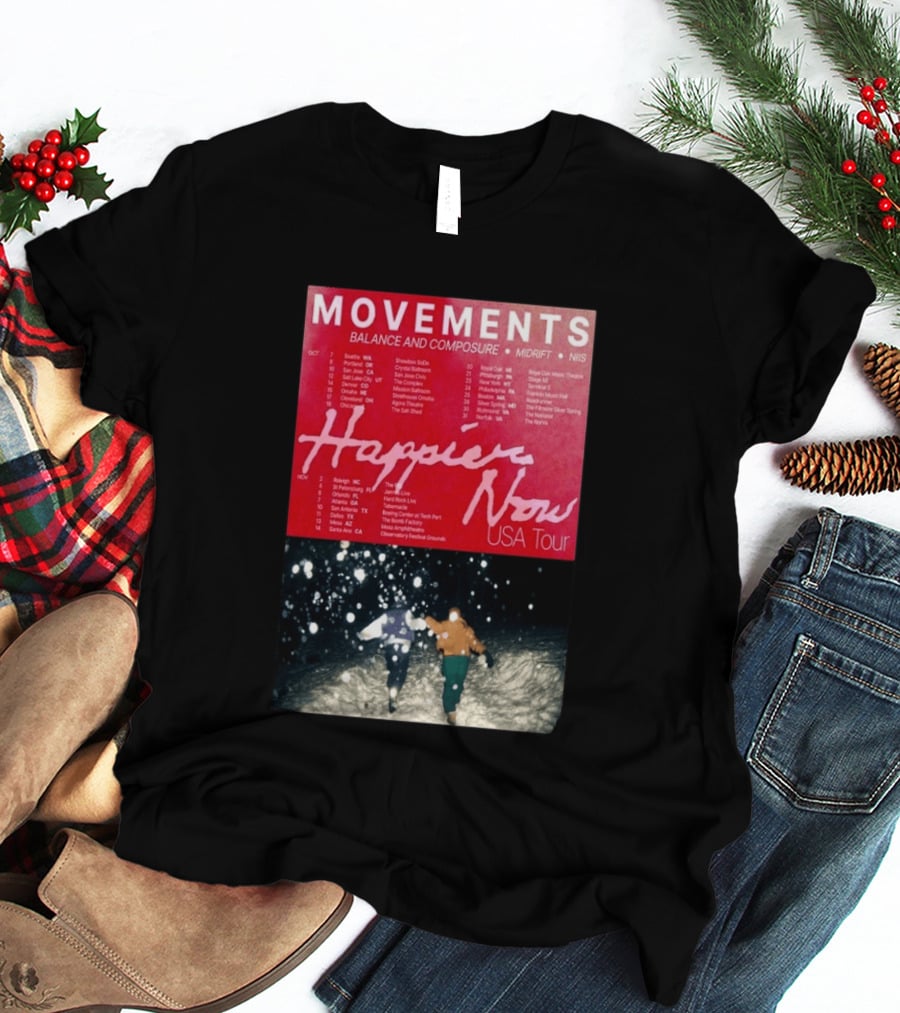 Movements Happier Now USA Tour 2026 Balance And Composure Midrft NIIS Snow Scene T-Shirt
