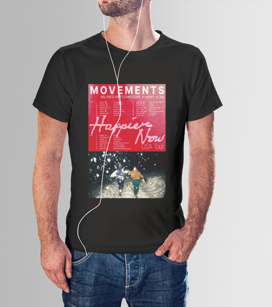 Movements Happier Now USA Tour 2026 Balance And Composure Midrft NIIS Snow Scene T-Shirt