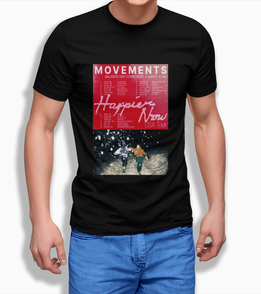 Movements Happier Now USA Tour 2026 Balance And Composure Midrft NIIS Snow Scene T-Shirt