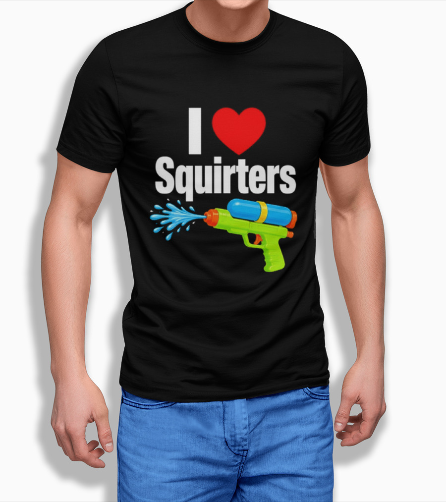 I Love Squirters Water Gun Splash Fun T-Shirt
