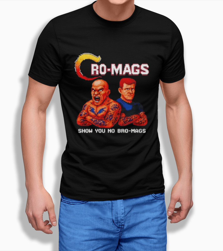 Cro Mags Show You No Bro Mags Cartoon Tattoo Characters T-Shirt