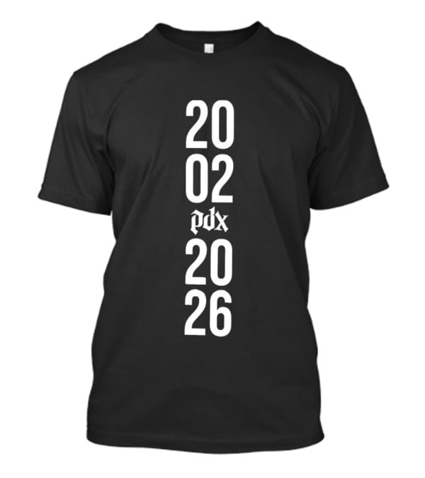 Legacy Reignited Portland 2002 PDX 2026 T-Shirt