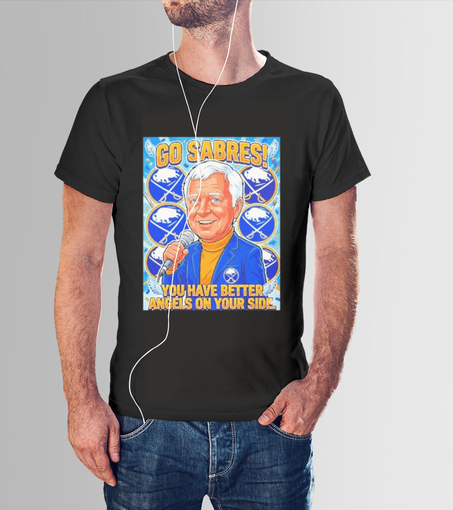 Go Sabres You Have Better Angels On Your Side T-Shirt