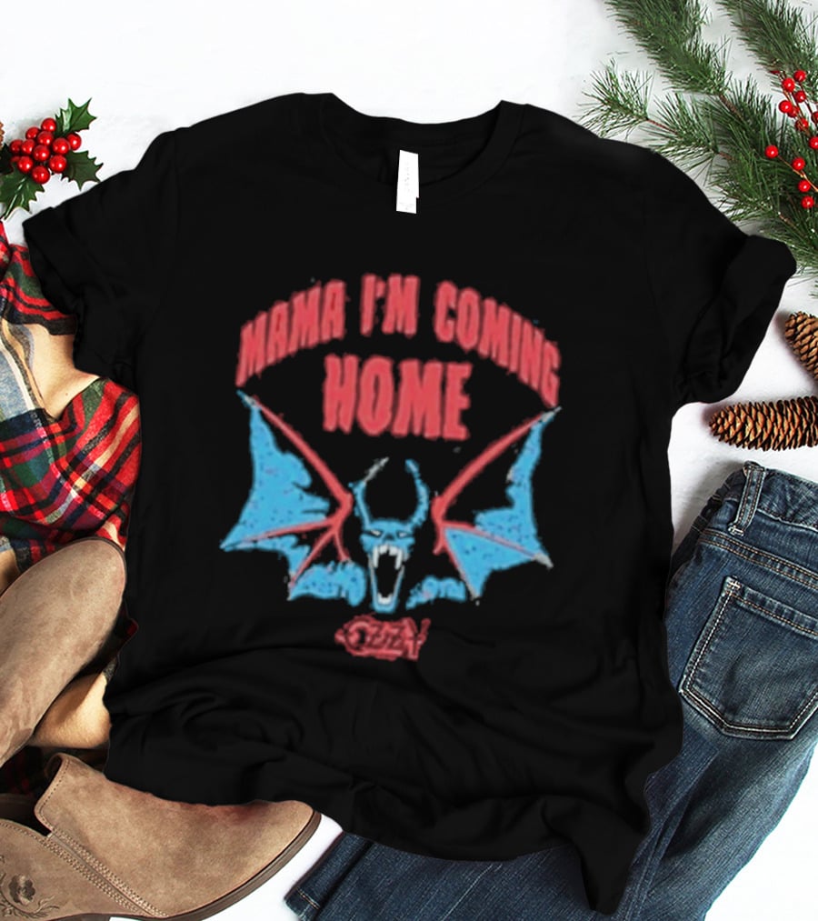 Mama I'm Coming Home Bat Ozzy Onesie T-Shirt
