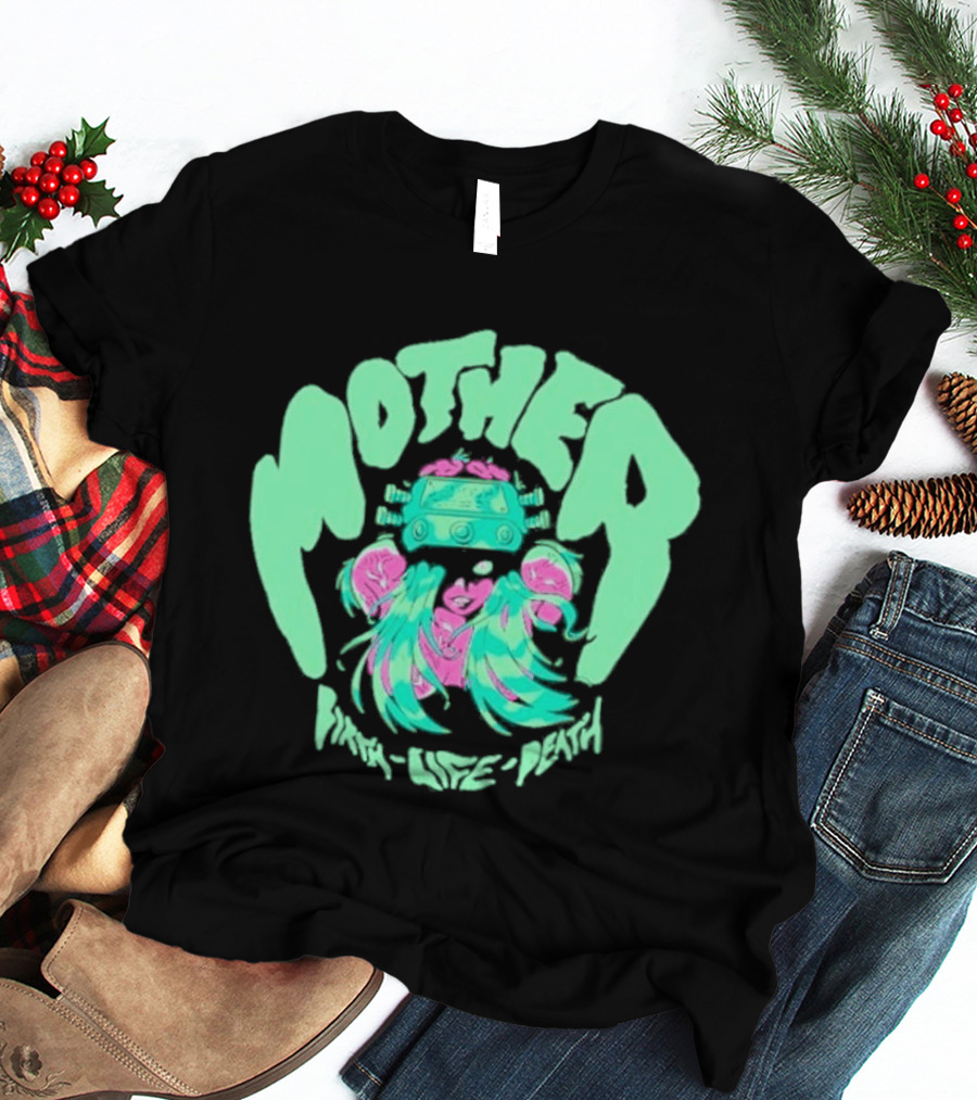 Mother Birth Life Death Neon Psychedelic T-Shirt