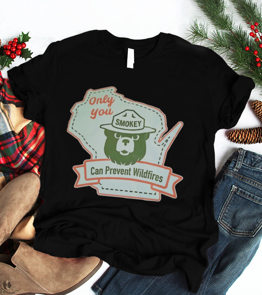 Only You Smokey Can Prevent Wildfires T-Shirt