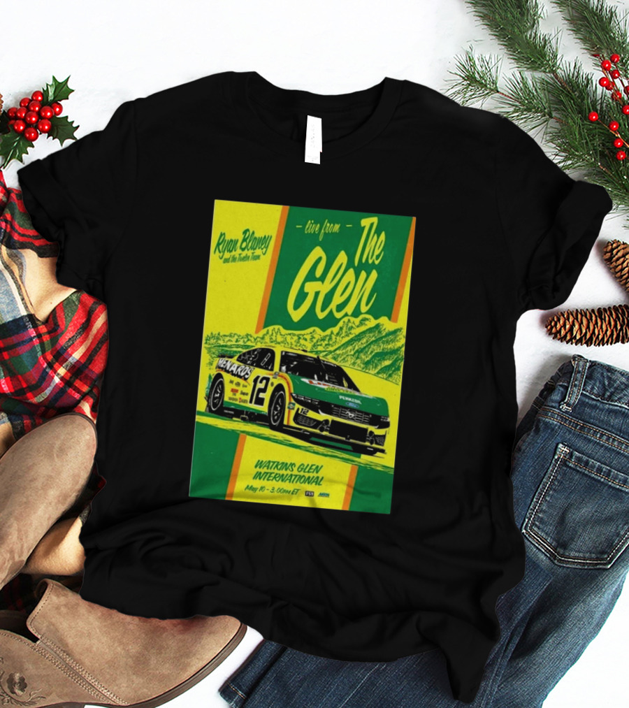 Ryan Blaney Live From The Glen Watkins Glen International May 10 3:00pm ET NASCAR Race Team Menards Pennzoil Car 12 T-Shirt