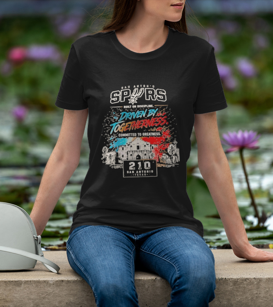 San Antonio Spurs Driven By Togetherness Built On Discipline 210 Texas Connection T-Shirt