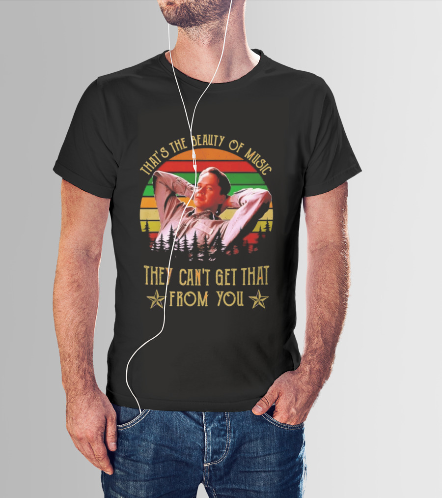 That's The Beauty Of Music They Can't Get That From You The Shawshank Redemption T-Shirt
