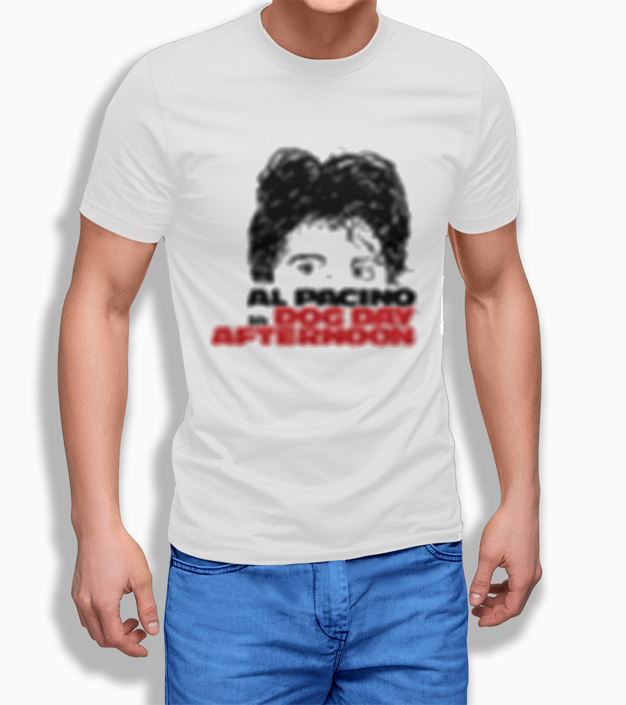 Al Pacino Dog Day Afternoon August 1972 T-Shirt