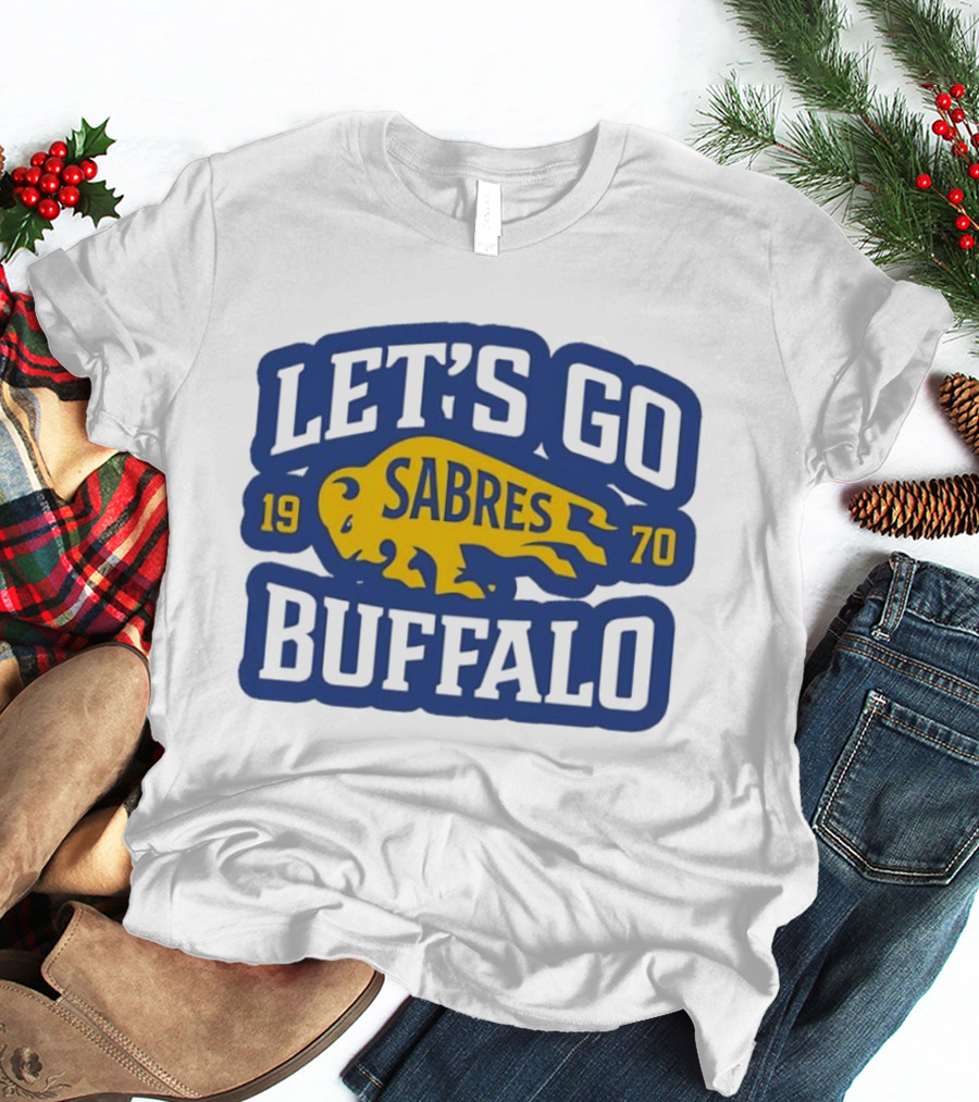 Let's Go Buffalo Sabres 1970 T-Shirt