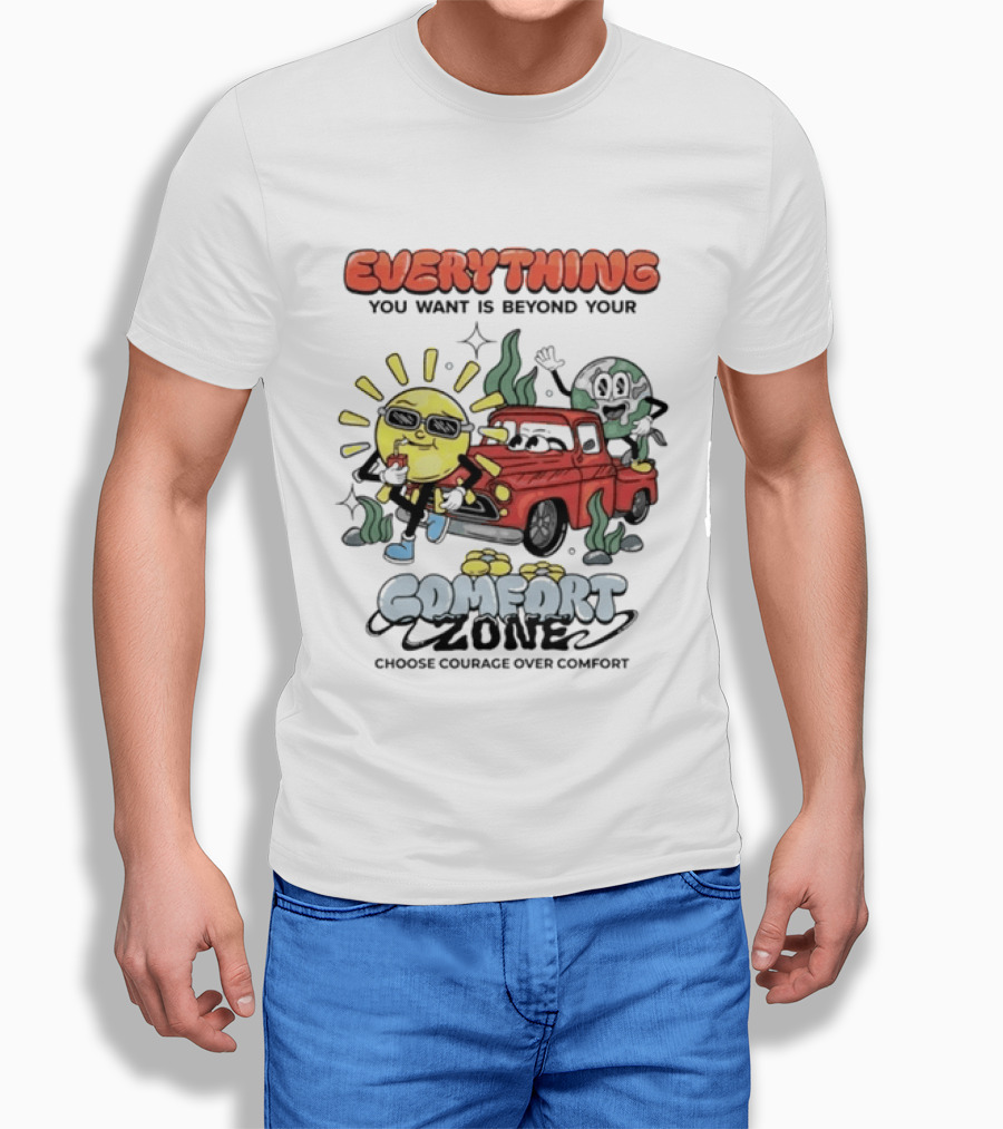 Everything You Want Is Beyond Your Comfort Zone Choose Courage Over Comfort Retro Sun And Moon T-Shirt