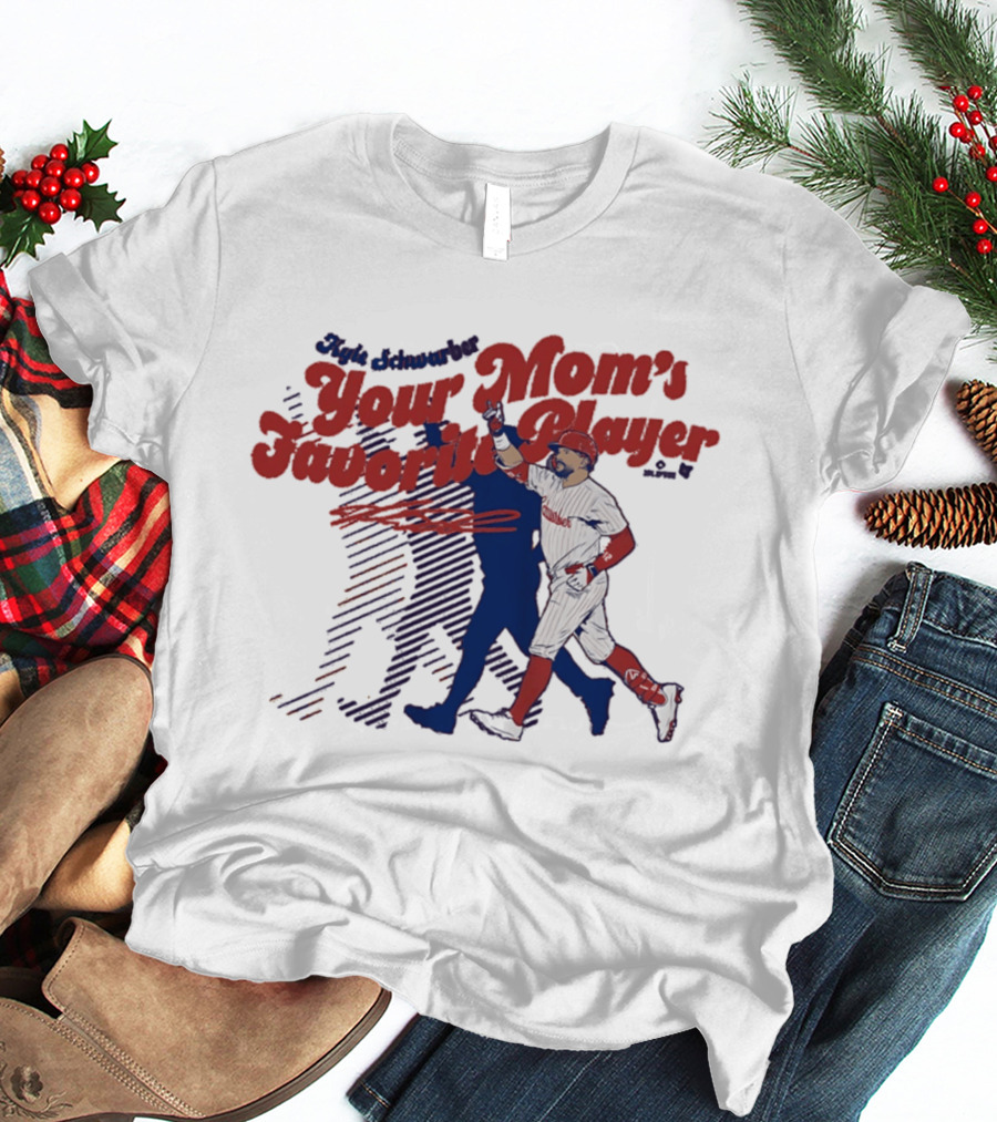 Kyle Schwarber Philadelphia Phillies Your Mom's Favorite Player Baseball Fan T-Shirt