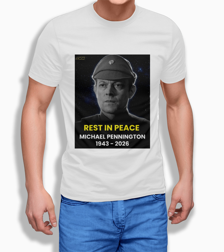 Rest In Peace Michael Pennington 1943 2026 Star Wars Moff Jerjerrod Remembered T-Shirt