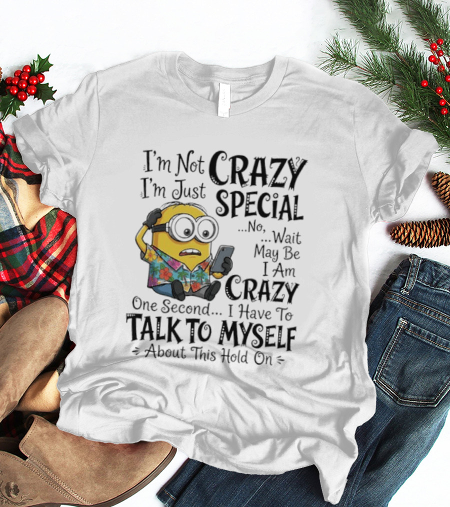 Minion Crazy Special Talk To Myself T-Shirt