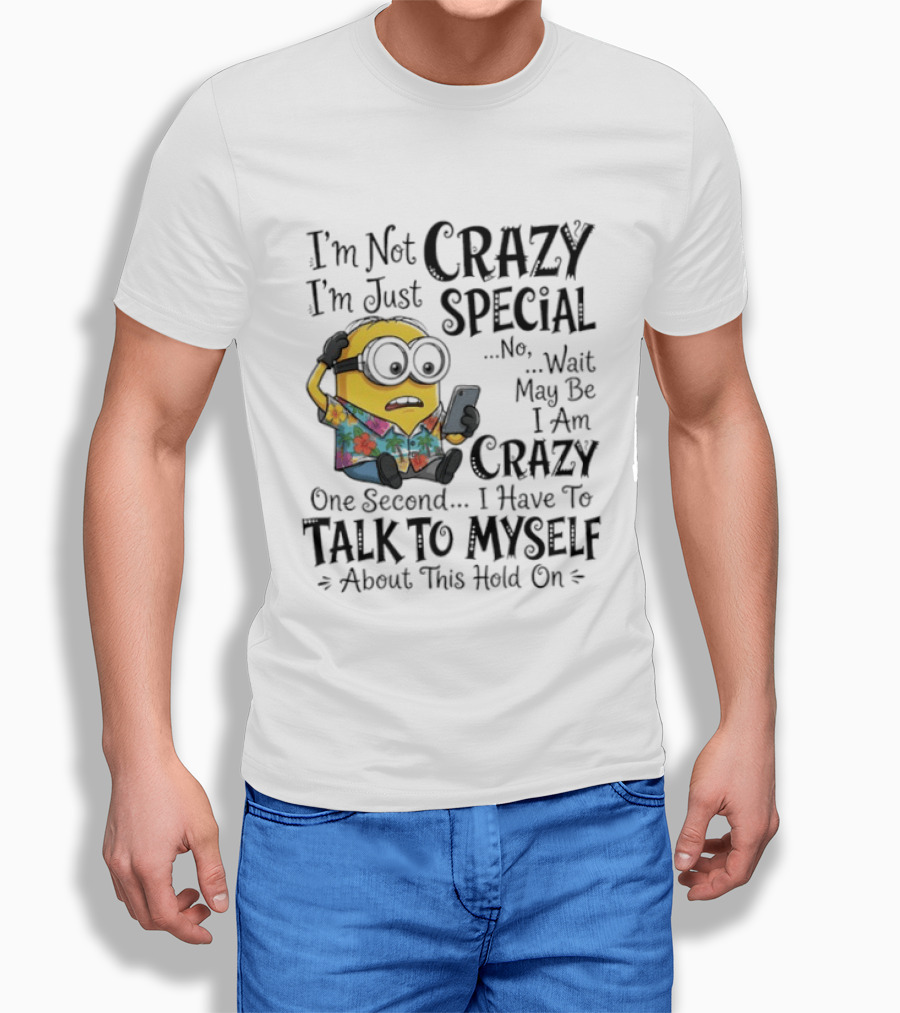 Minion Crazy Special Talk To Myself T-Shirt