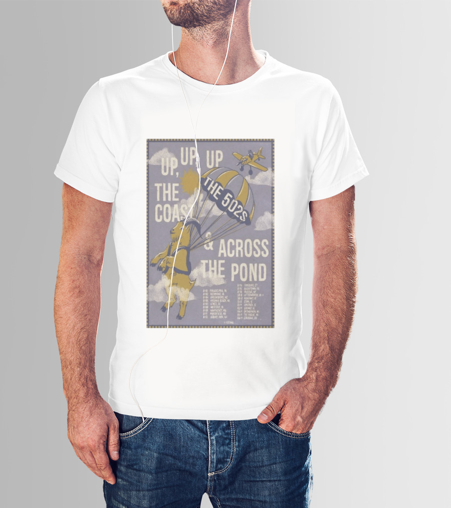 The 502s Up Up Up The Coast Across The Pond 2026 Tour T-Shirt
