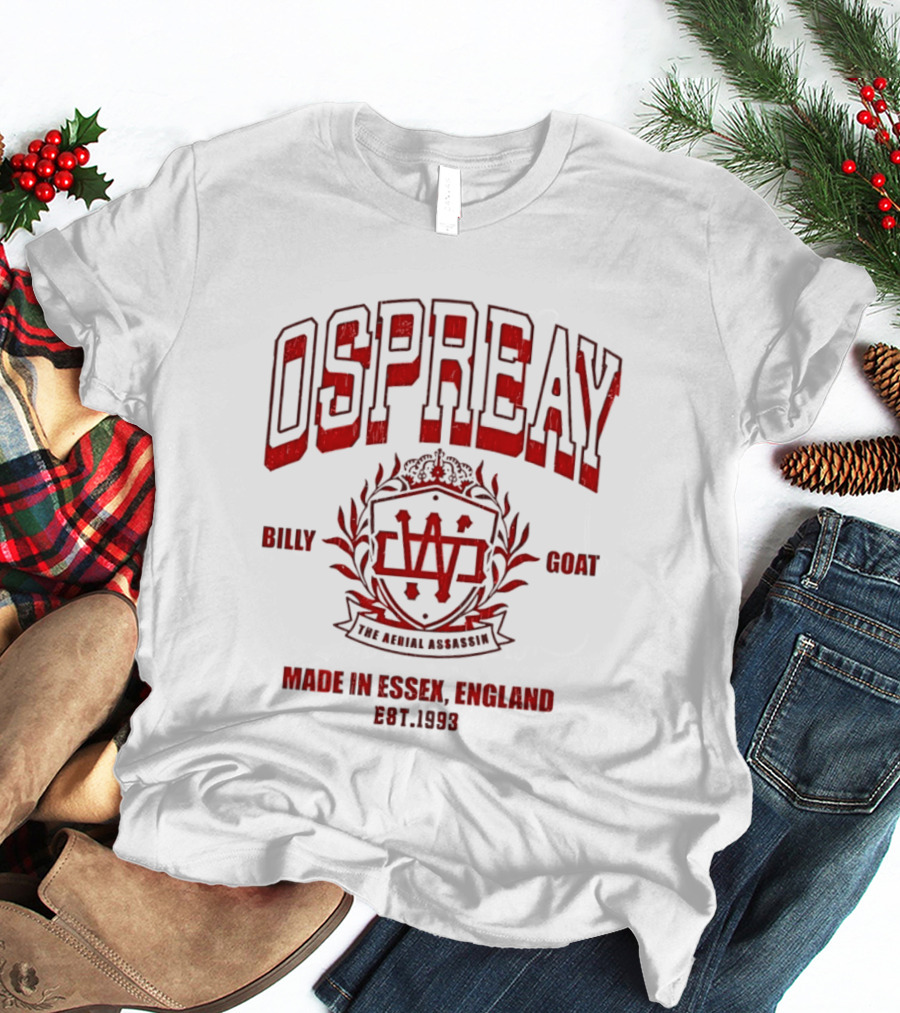 Ospreay Billy Goat The Aerial Assassin Made In Essex England Est 1993 T-Shirt