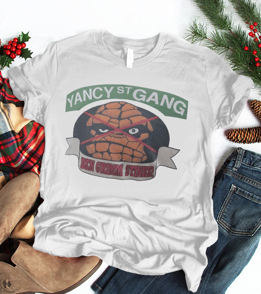 Yancy St Gang Ben Grimm Stinks Thing T-Shirt