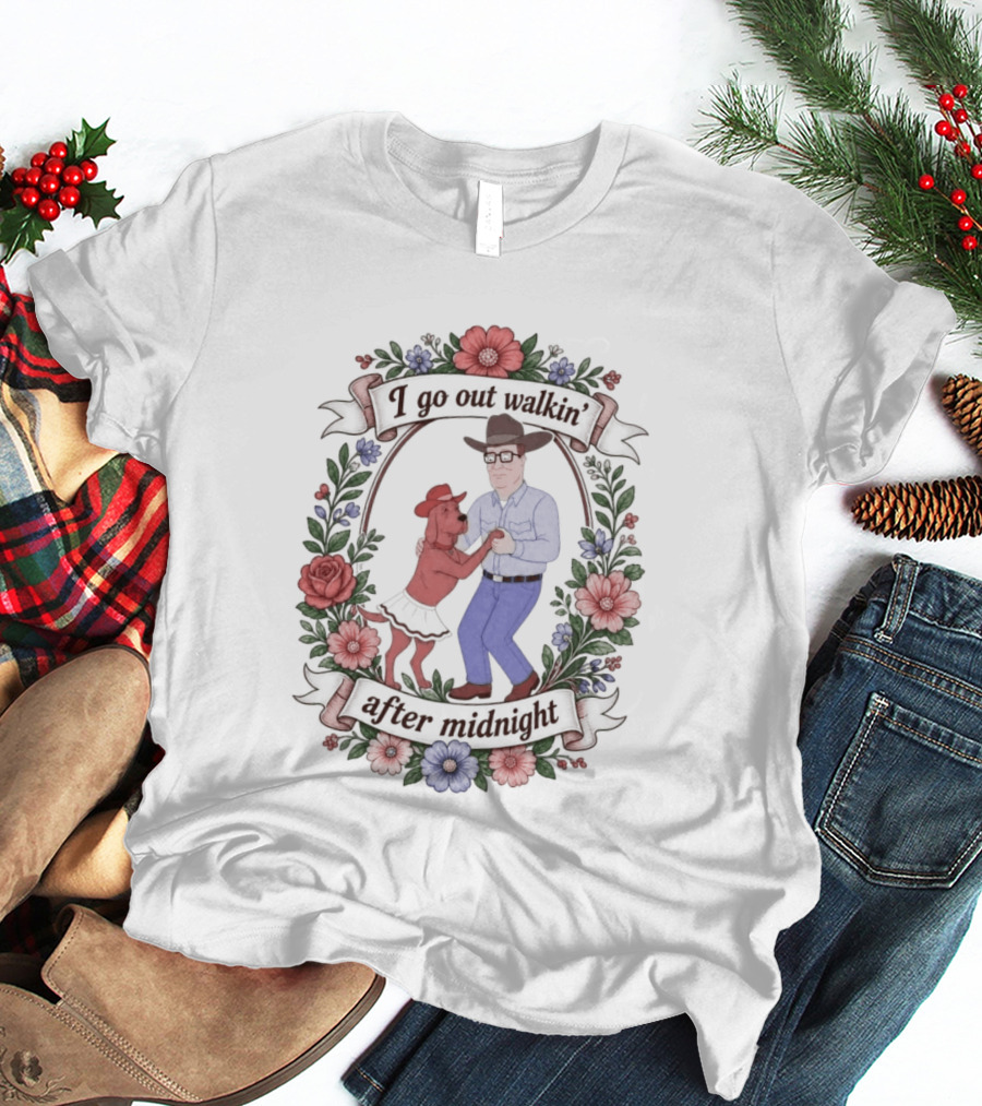 I Go Out Walkin' After Midnight With Dancing Man And Dog T-Shirt