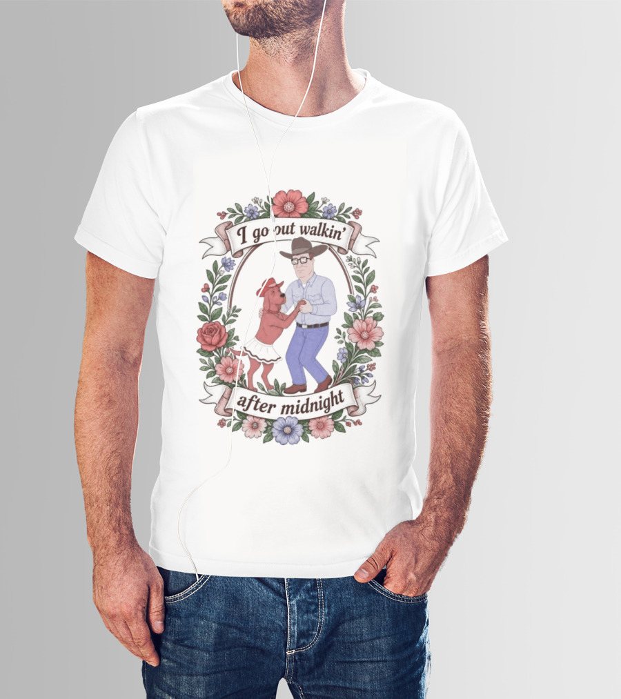 I Go Out Walkin' After Midnight With Dancing Man And Dog T-Shirt