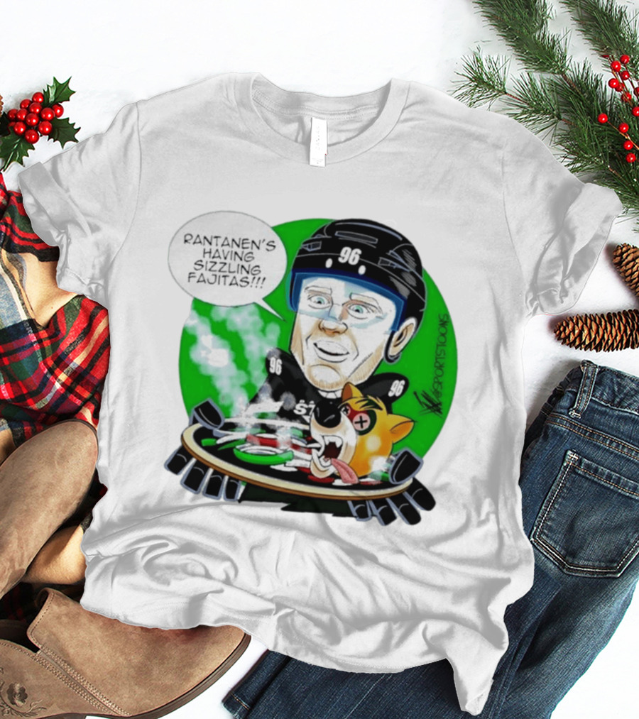 Rantanen's Having Sizzling Fajitas Sports Toons 96 T-Shirt