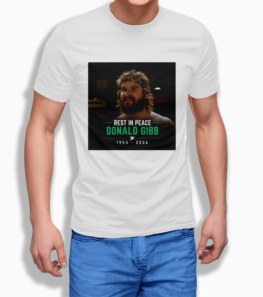 Rest In Peace Donald Gibb 1954 2026 T-Shirt
