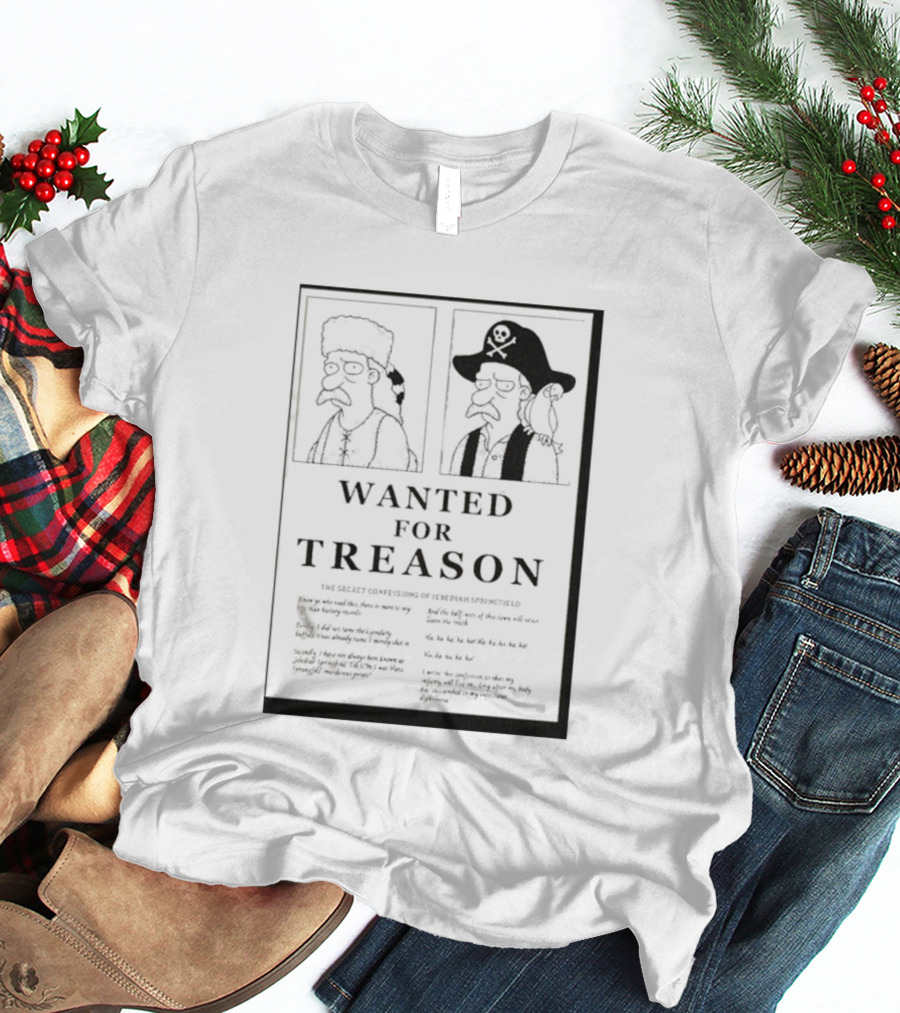 The Simpsons Wanted For Treason T-Shirt