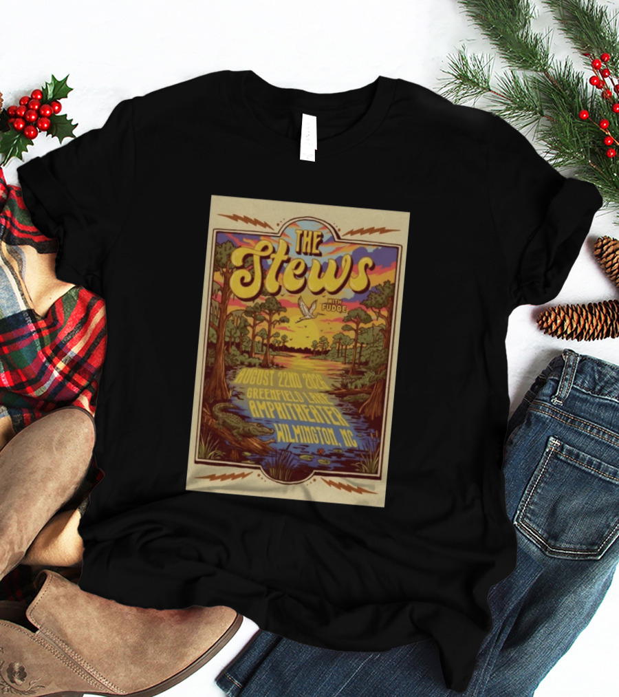 The Stews With Fudge August 22nd 2026 Greenfield Lake Amphitheater Wilmington NC T-Shirt